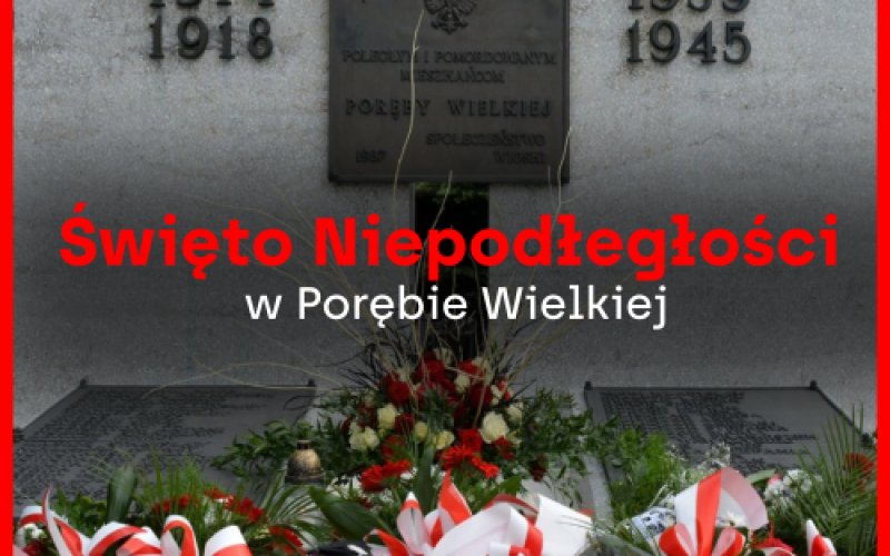 Święto Niepodległości w Porębie Wielkiej