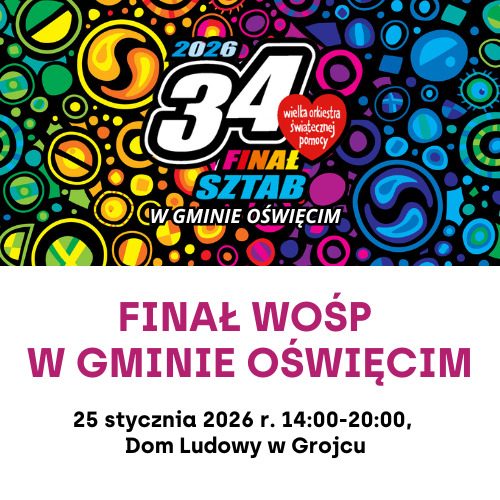 34. Finał Wielkiej Orkiestry Świątecznej Pomocy w Grojcu