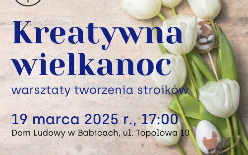 Kreatywna Wielkanoc w Babicach!