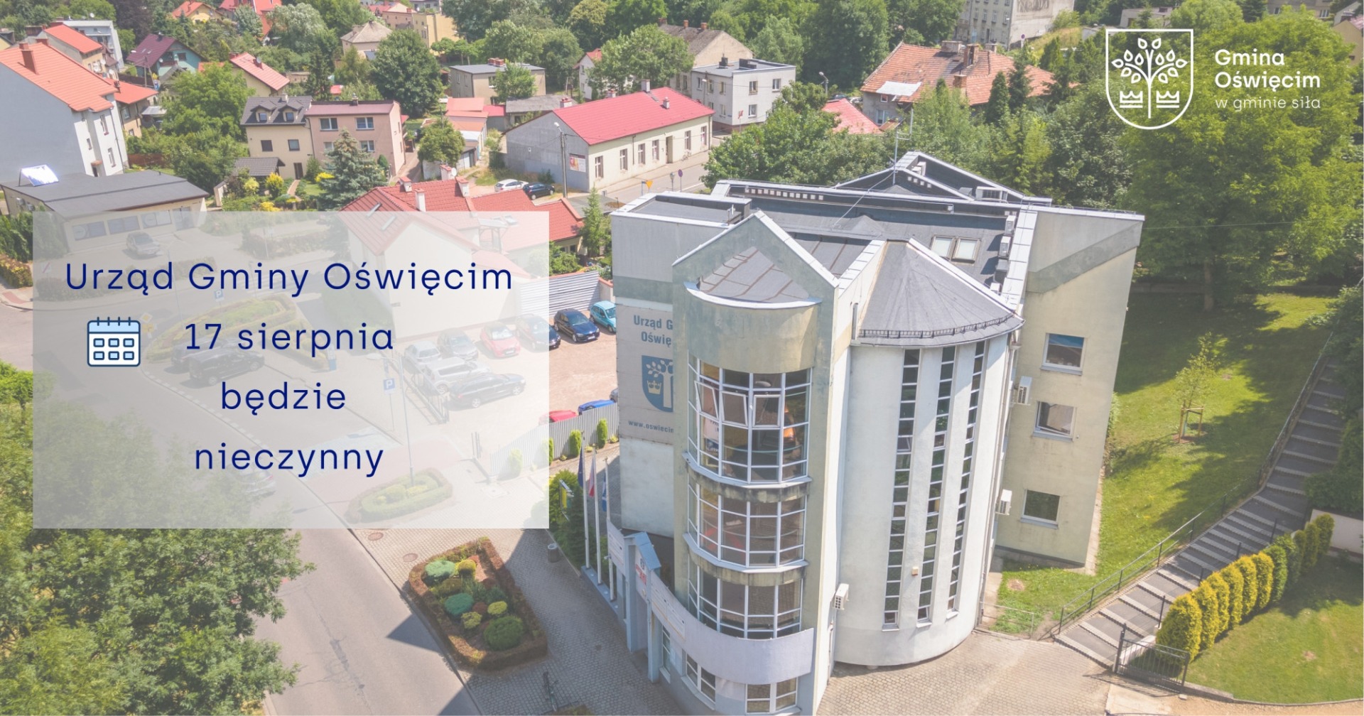 Urząd Gminy Oświęcim nieczynny 17 sierpnia
