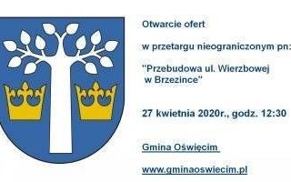 Otwarcie ofert - Przebudowa ul. Wierzbowej w Brzezince