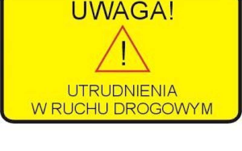 Utrudnienia w ruchu drogowym