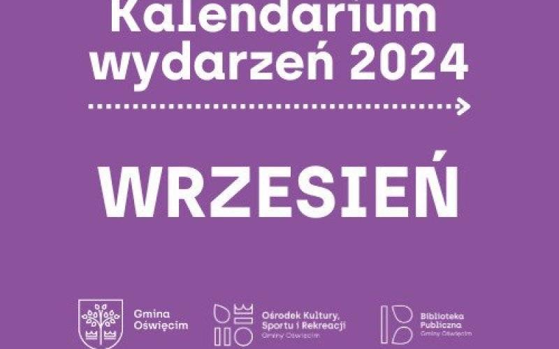Wrzesień - wydarzenia w gminie Oświęcim