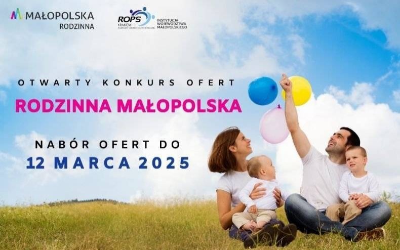 Otwarty konkurs ofert pn. "Rodzinna Małopolska" (edycja 2025-2026)