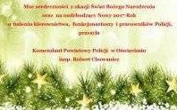 Życzenia od Komendanta Powiatowego Policji w Oświęcimiu z okazji Świąt Bożego Narodzenia i Nowego 2017 Roku