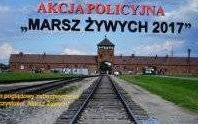 Auschwitz - Birkenau. Zabezpieczenie uroczystości pn. Marsz Żywych 2017