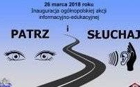 KGP. AKCJA INFORMACYJNO-EDUKACYJNA „PATRZ I SŁUCHAJ!”