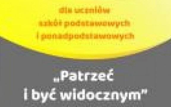 KWP Kraków. Konkurs dla uczniós szkół podstawowych i ponadpodstawowych "Patrzeć i Być Widocznym"