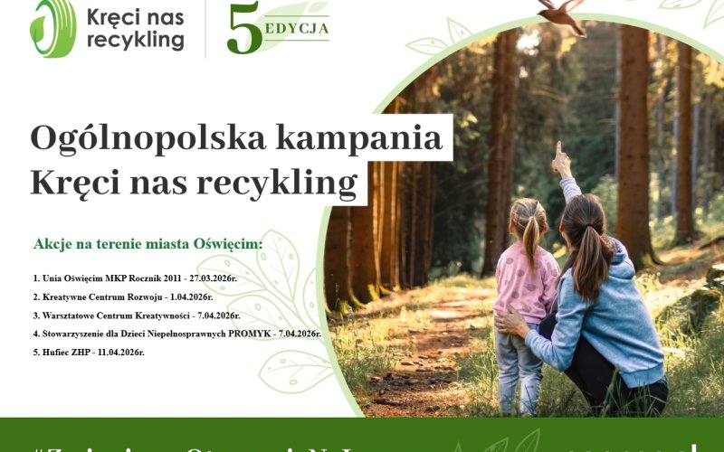 Oświęcim. Oświęcim dołączył do ogólnopolskiej akcji „Kręci Nas Recykling”