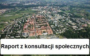 Raport z konsultacji społecznych dodatkowego obszaru rewitalizacyjnego