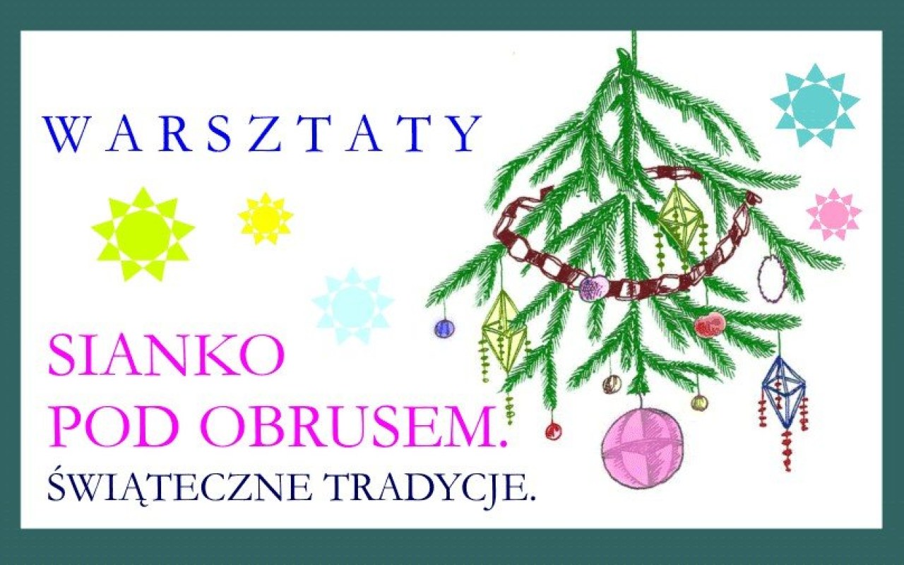 Zachować polską tradycję związaną z Bożym Narodzeniem. Warsztaty dla uczniów szkół podstawowych
