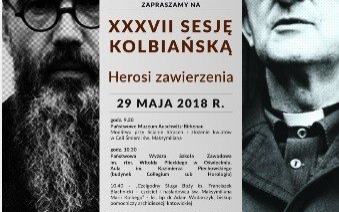Oświęcim. Sesja kolbiańska pt. "Herosi zawierzenia"