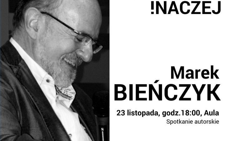 Oświęcim. Literatura inaczej. Autorskie spotkanie z Markiem Bieńczykiem