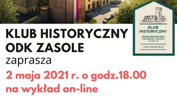 Oświęcim. Historie i opowiastki o majowym świętowaniu w Oświęcimiu oraz premiera pieśni " Witaj, majowa jutrzenko" online