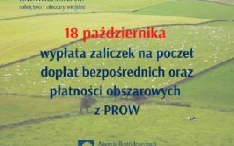 Startuje wypłata zaliczek na poczet dopłat bezpośrednich oraz płatności obszarowych z PROW