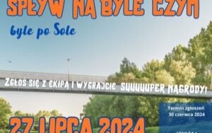 Weź udział w Spływie na Byle Czym byle po Sole