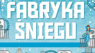 FERIE ZIMOWE 2025 Z OŚRODKIEM KULTURY W BRZESZCZACH - &quot;FABRYKA ŚNIEGU&quot; - InfoBrzeszcze.pl