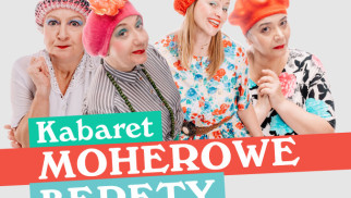 KABARET MOHEROWE BERETY - InfoBrzeszcze.pl