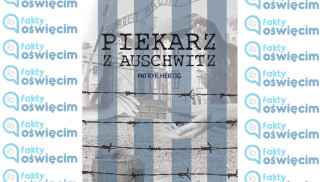 Miłość i nadzieja w cieniu Auschwitz: w księgarniach „Piekarz z Auschwitz”