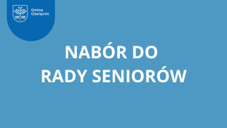 Ogłoszenie naboru do Rady Seniorów Gminy Oświęcim