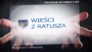 Oświęcim. Wieści z Ratusza z 11 października 2024 roku