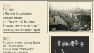 „Spotkanie z historią”  i koncert Besides upamiętnią 84. rocznicę pierwszego transportu do Auschwitz