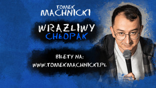 Stand-upowe show Tomka Machnickiego w Oświęcimiu - InfoBrzeszcze.pl