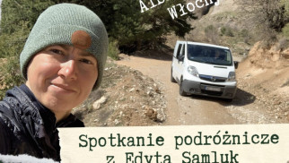 Van life, wspinaczka i podróże bez granic – spotkanie z Edytą Samluk już 5 czerwca w Oświęcimiu!