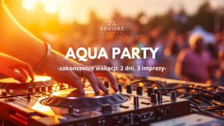 Zakończenie Lata: Aqua party na Kocierzu – FILM, FOTO