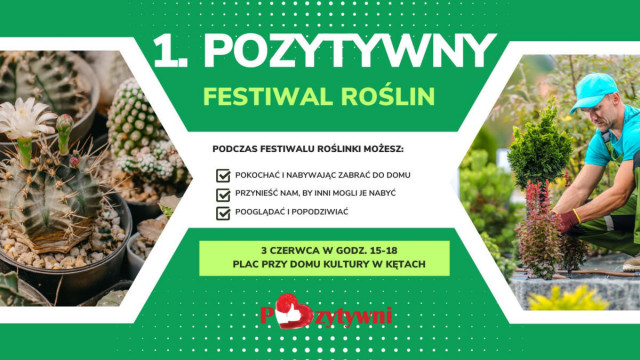 1. Pozytywny Festiwal Roślin