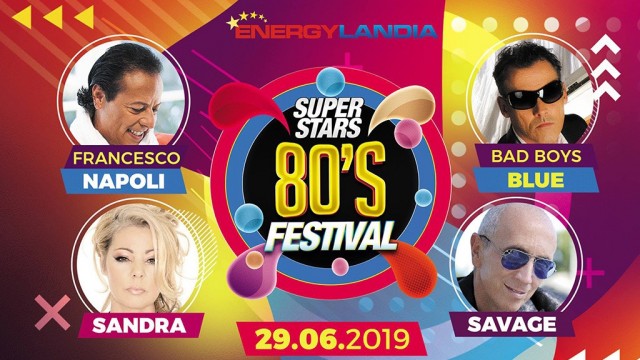 80’S Superstars Festival w Energylandii