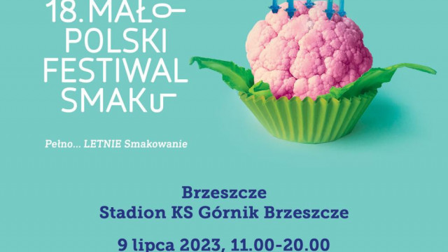 BRZESZCZE. Już dziś największa impreza kulinarna Małopolski Festiwal Smaku