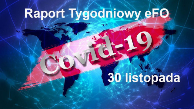 COVID-19 – RAPORT TYGODNIOWY – 30 LISTOPADA