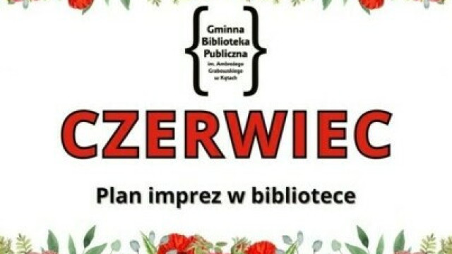 Czerwiec w bibliotece - plan imprez