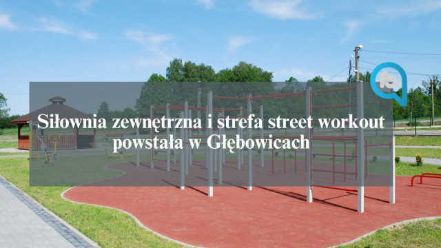 Dobry czas na otwarcie strefy fitness w Głębowicach – FOTO