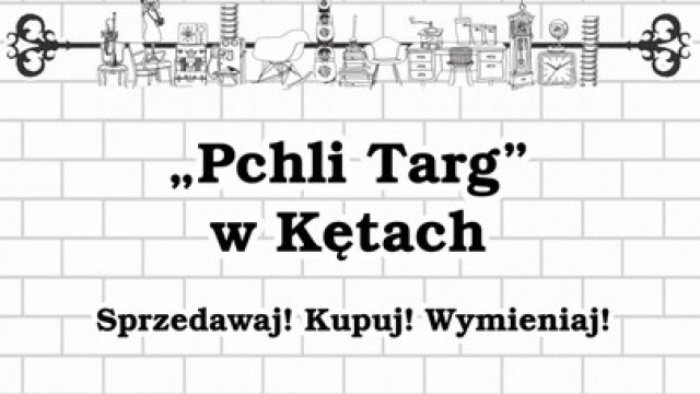 Drugi w tym roku Pchli Targ już w najbliższą niedzielę!