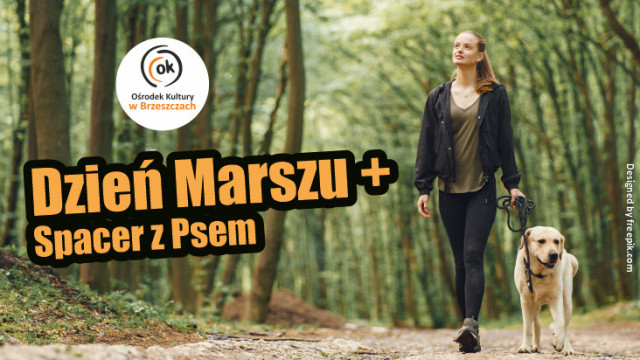 Dzień Marszu + Spacer z Psem - 15.10.2022 r. - InfoBrzeszcze.pl
