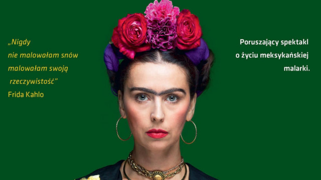 Frida. Życie, sztuka, rewolucja – spektakl w OCK