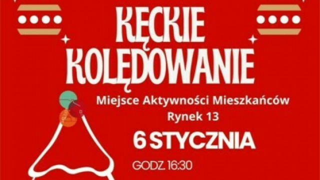 Kęckie Kolędowanie zmienia lokalizację: Zapraszamy do Miejsca Aktywności Mieszkańców Rynek 13