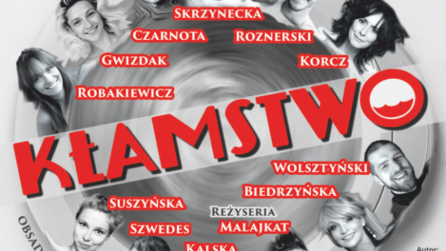 „KŁAMSTWO&quot;- spektakl komediowy w reżyserii Wojciecha Malajkata - InfoBrzeszcze.pl