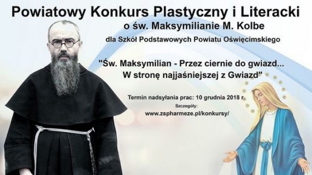Konkurs Plastyczny i Literacki o św. Maksymilianie