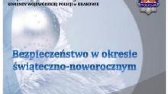 KWP Kraków. Przedświąteczne porady Wydziału Prewencji