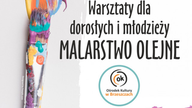MALARSTWO OLEJNE - warsztaty dla dorosłych i młodzieży. - InfoBrzeszcze.pl