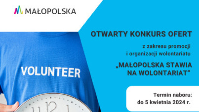 Małopolska stawia na wolontariat – otwarty konkurs ofert