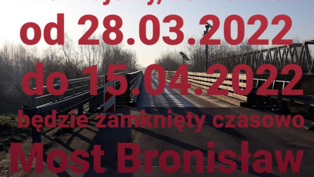 Most &amp;#039;Bronisław&amp;#039; po raz kolejny będzie zamknięty - InfoBrzeszcze.pl