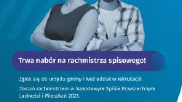 Nabór kandydatów na rachmistrzów spisowych - Narodowy Spis Powszechny Ludności i Mieszkań w 2021 r. na terenie Gminy Oświęcim