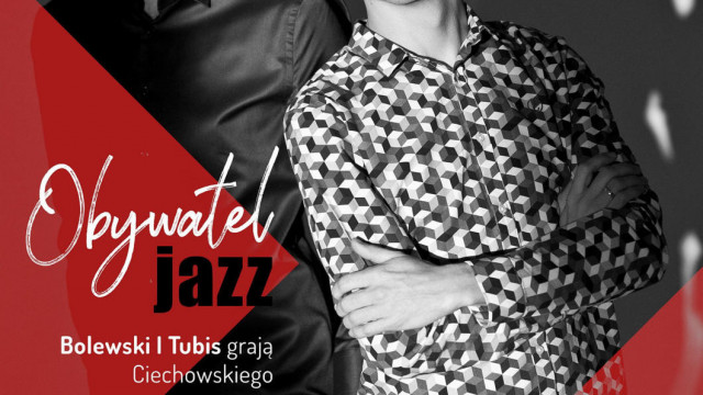 Obywatel Jazz – koncert zaduszkowy duetu Bolewski &amp; Tubis