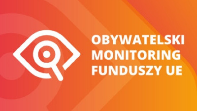 Obywatelski monitoring funduszy europejskich – nie przegap!