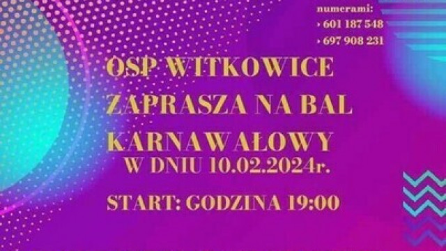 OSP w Witkowicach zaprasza na BAL KARNAWAŁOWY