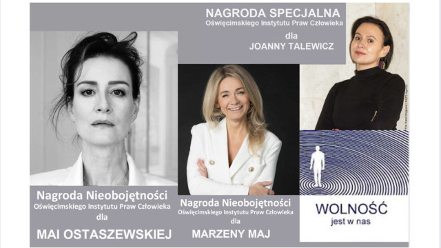 Ostaszewska, Maj, Talewicz: Twarze Nagrody Nieobojętności